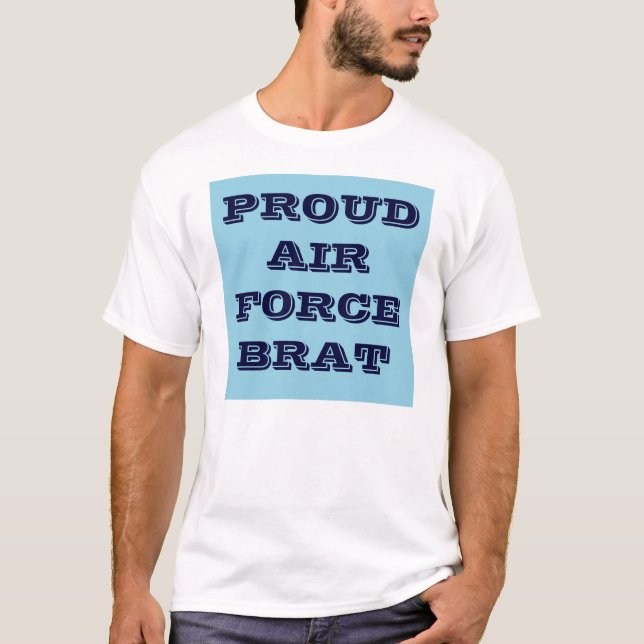 Camiseta T-Shirt Orgulloso Fuerza Aérea Brat (Anverso)