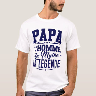 Camiseta T-shirt Padre - Papá, el Hombre, el Mito, la