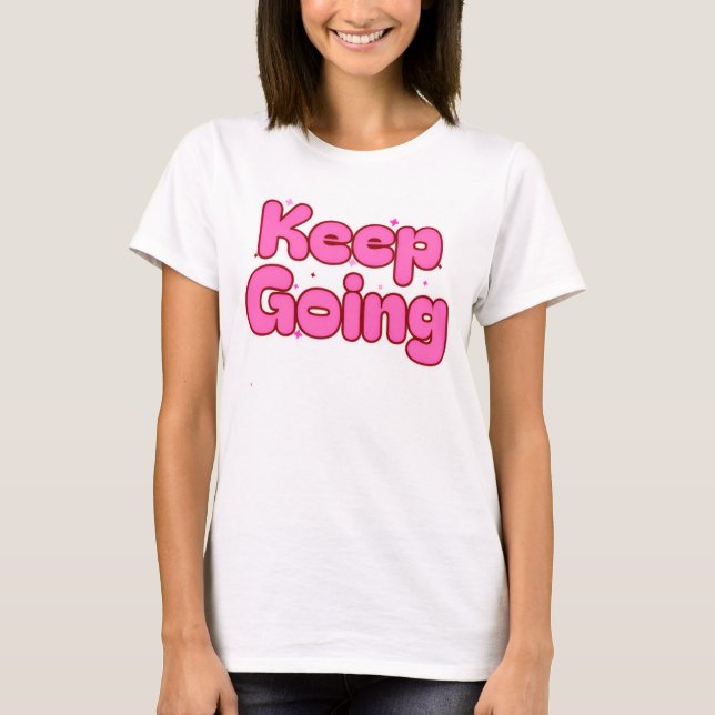 Camiseta T-shirt – Pink Motivational Tee for Women (Anverso)