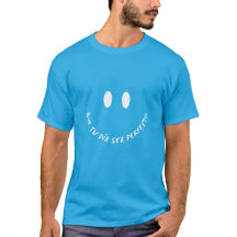 T-Shirt - Que tu día sea perfecto