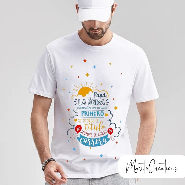 Camiseta T-shirt to celebrate Father's Day with Dad (Subido por el creador)