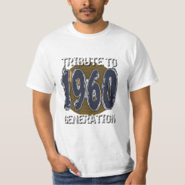 Camiseta T-shirt Tribute to 1960 generation anniversaire