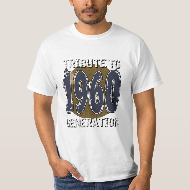 Camiseta T-shirt Tribute to 1960 generation anniversaire (Anverso)