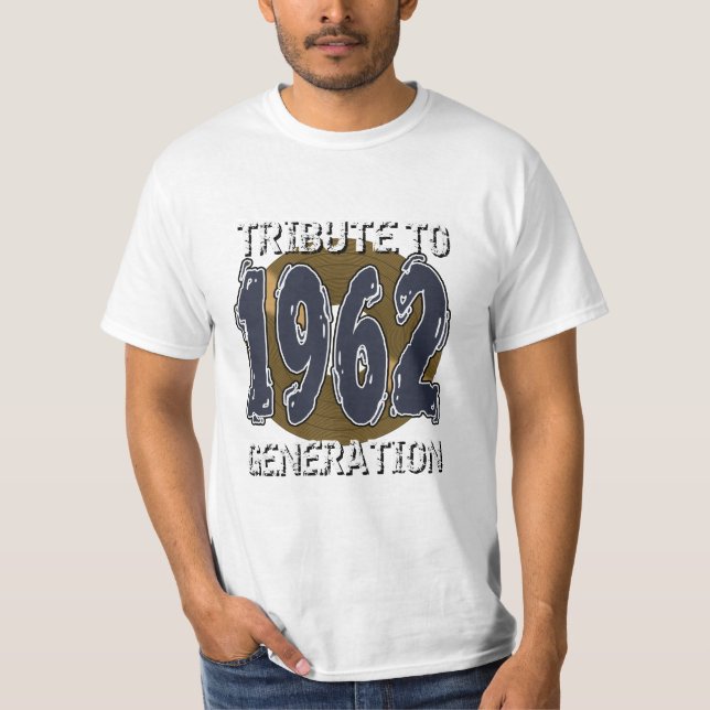 Camiseta T-shirt Tribute to 1962 generation anniversaire (Anverso)