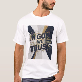 Camiseta T-shirt Unisexe - « IN GOD WE TRUST » 