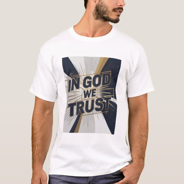 Camiseta T-shirt Unisexe - « IN GOD WE TRUST »  (Anverso)