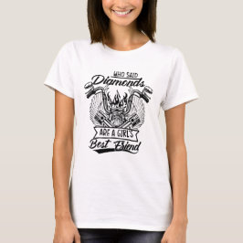 Camiseta T-shirt - who sad diamonds are a girls best friend