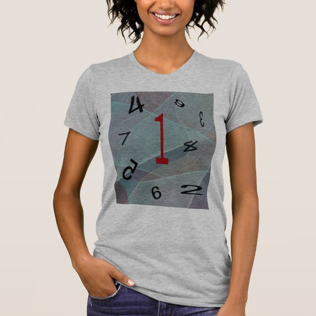 Camiseta T-shirt You are number 1 on crazy clock design (Anverso)