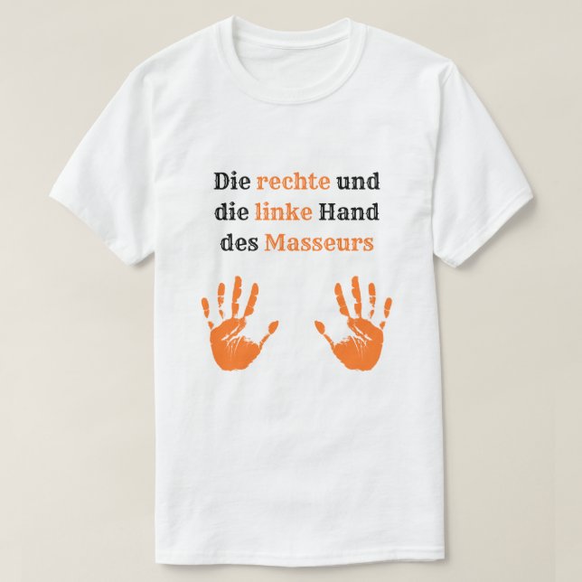 Camiseta T-Shirt zum Schmunzeln für Masseure (Diseño del anverso)