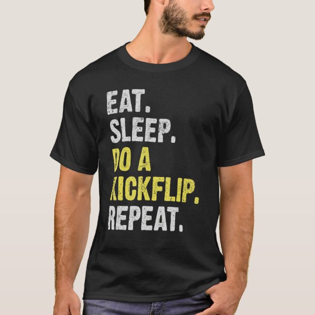 Camiseta T-ShirtEat Sleep Haz Un Kickflip Repetir Funny Ska (Anverso)