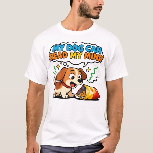 Camiseta T-ShirtMy Dog Can Read My Mind (Anverso)