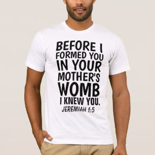 Camiseta T-Shrits CRISTIANOS PRO-VIDA, Jeremiah 1:5