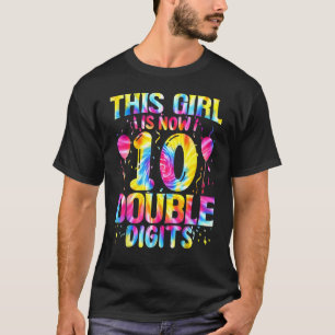 Camiseta T Su G Irl Décimo Cumpleaños T Ie Dy E Dos Dígitos