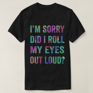 Camiseta TA57-Si me puse los ojos en alto y gracioso presup