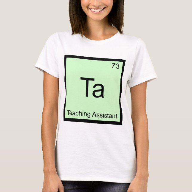 Camiseta Ta - Asistente de enseñanza Símbolo del elemento q (Anverso)