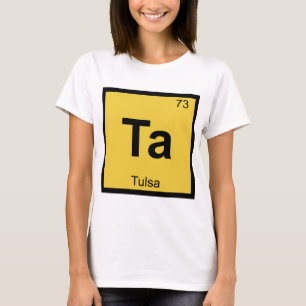 Camiseta Ta - Tulsa Oklahoma Química Tabla Periódica Ciudad