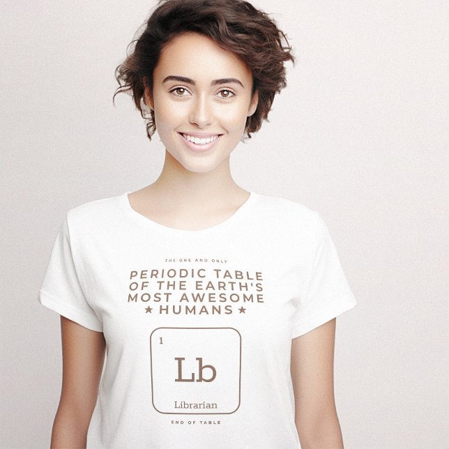 Camiseta Tabla periódica bibliotecaria inteligente (Librarian Clever Periodic Table T-Shirt)