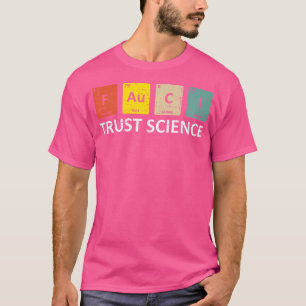 Camiseta Tabla periódica de ciencia de Fauci Trust - Médica