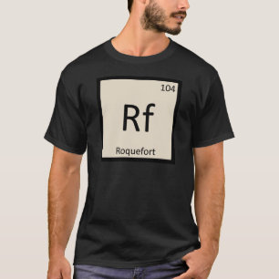 Camiseta Tabla periódica de la química del queso Roquefort