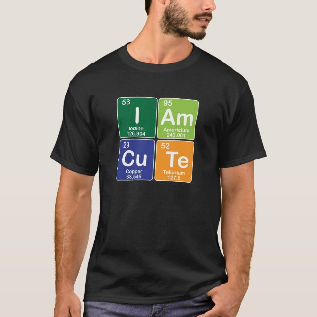 Camiseta Tabla periódica de química - Soy muy lindo (Anverso)