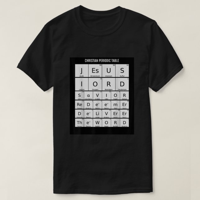 Camiseta Tabla periódica Elementos cristianos Jesús Nuevo (Diseño del anverso)