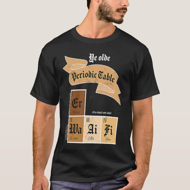 Camiseta Tabla Periódica Medieval Ye Olde (Anverso)
