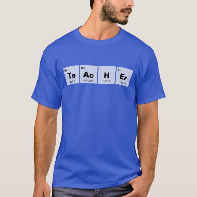 Camiseta Tabla química periódica de elementos: TeAcHEr (Anverso)