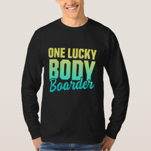 Camiseta Tablas de cuerpo Lucky Tablas de cuerpo Tablista d