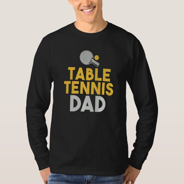Camiseta Table Tennis Dad   (Anverso)