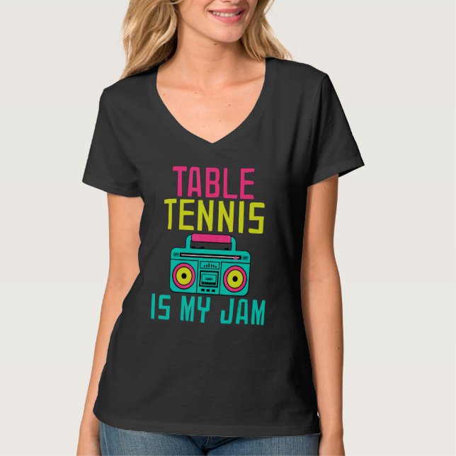 Camiseta Table Tennis is my Jam Table Tennis (Anverso)