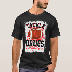 Camiseta Tackle Drugs Football Red Ribbon Week Awareness Dr