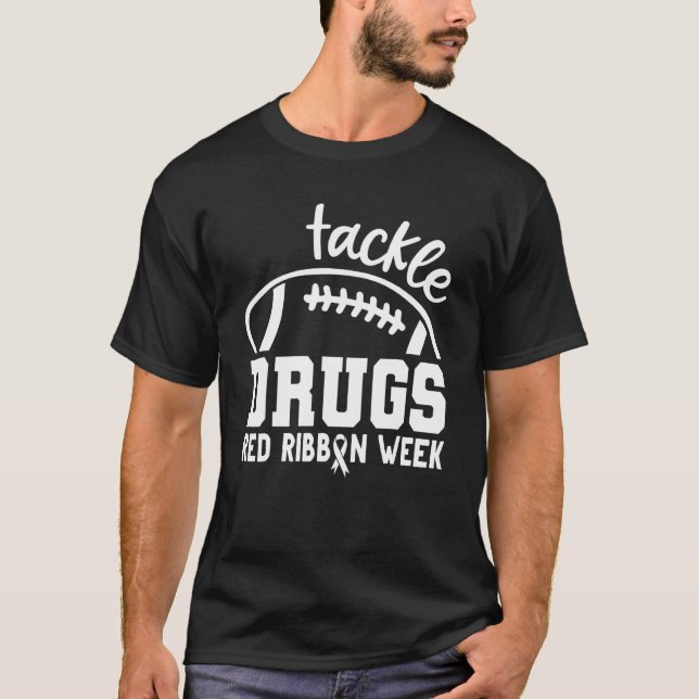 Camiseta Tackle Drugs Football Red Ribbon Week Awareness Dr (Anverso)