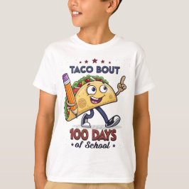 Camiseta Taco 'alrededor de 100 días de celebración escolar