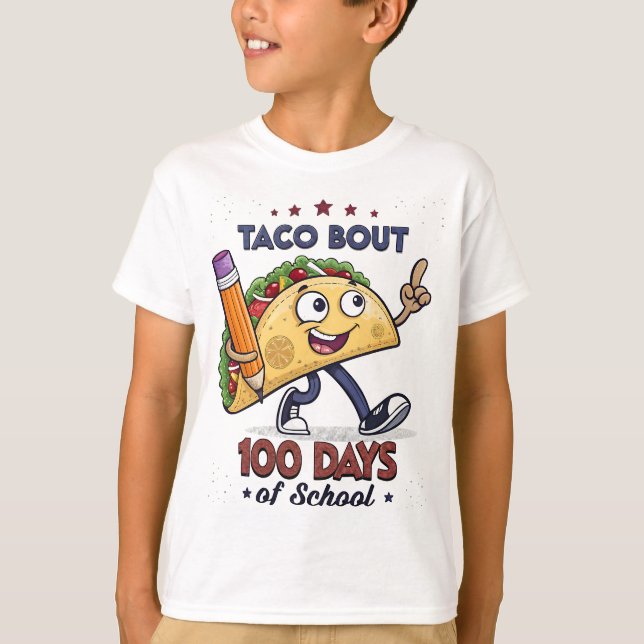 Camiseta Taco 'alrededor de 100 días de celebración escolar (Anverso)