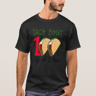 Camiseta Taco alrededor de 100 días de clases Taco 100 días