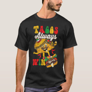 Camiseta Taco Alwyas Win Día de la Independencia de México 