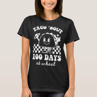 Camiseta Taco Bout 100 días de escuela estilo Retro 70