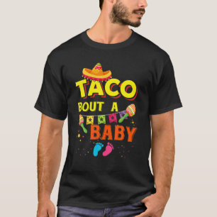 Camiseta Taco Bout A Baby Pregnancy Announcement Cinco De M