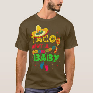 Camiseta Taco Bout A Baby Pregnancy Announcement Cinco De M