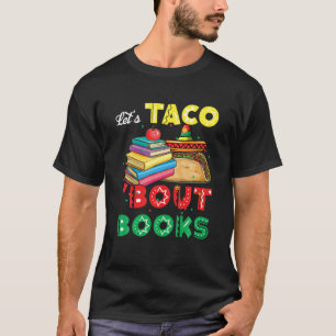 Camiseta Taco 'Bout Books Lover Cinco De Mayo Bo