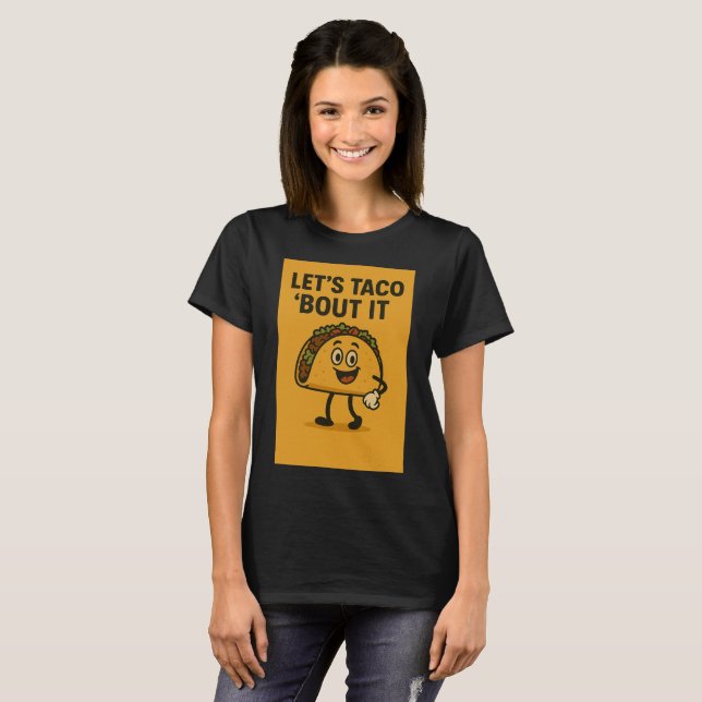 Camiseta Taco ‘Bout It (Anverso completo)