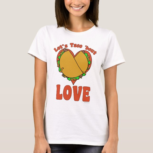Camiseta Taco Bout Love Funny Food Personalizado Eslogan (Anverso)