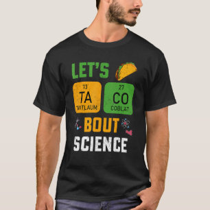 Camiseta Taco 'Bout Science Pun Teacher Science for M
