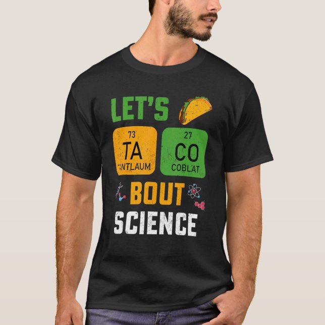 Camiseta Taco 'Bout Science Pun Teacher Science for M (Anverso)