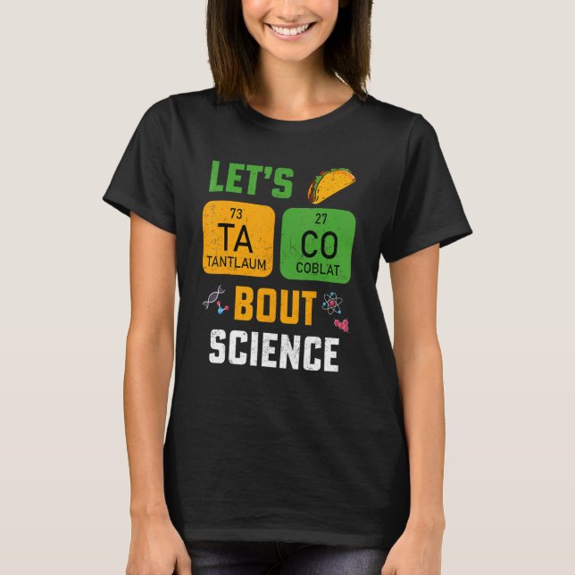 Camiseta Taco 'Bout Science Pun Teacher Science for M (Anverso)