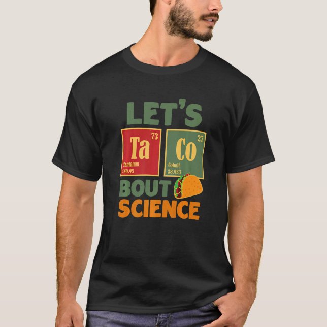 Camiseta Taco 'Bout Science Teacher Outfit (Anverso)