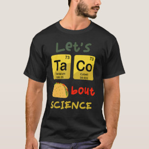 Camiseta Taco 'Bout Science Teacher Student Set 1