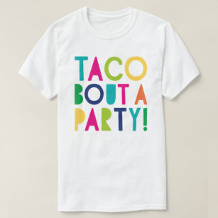 Camiseta ¡Taco Bout Un Fiesta! Cinco de Mayo