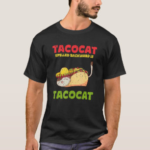 Camiseta Taco cat deletreado al revés es taco cat mexicano