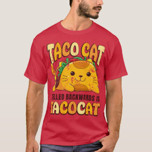 Camiseta Taco Cat escrito hacia atrás es Tacocat Cinco de M